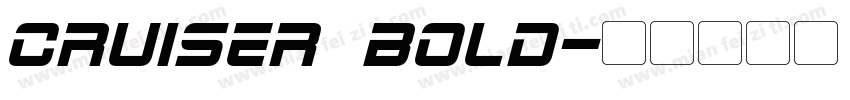 cruiser Bold字体转换